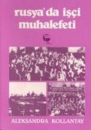 Knjiga Rusyada Isci Muhalefeti 