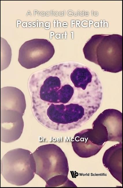 Buch Practical Guide to Passing the Frcpath Part 1 MCCAY JOEL