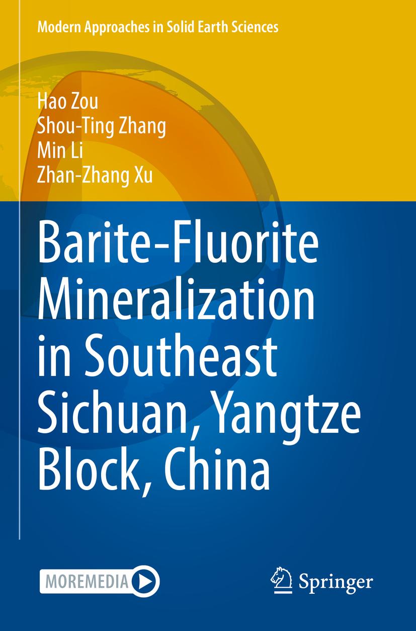 Buch Barite-Fluorite Mineralization in Southeast Sichuan, Yangtze Block, China Shou-Ting Zhang