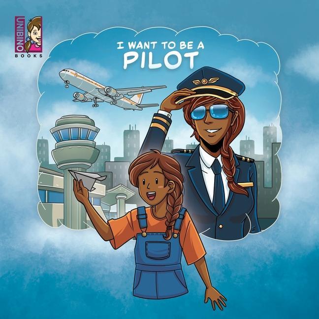 Knjiga I Want To Be A Pilot Shubhi Saxena