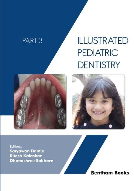Buch Illustrated Pediatric Dentistry - Part 3 Ritesh Kalaskar