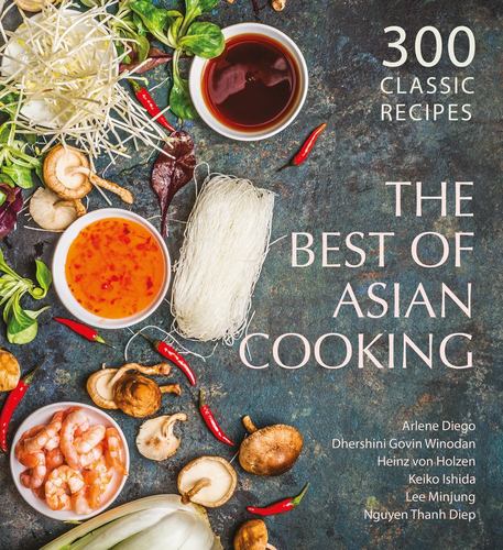 Książka The Best of Asian Cooking: 300 Classic Recipes Nguyen Thanh Diep