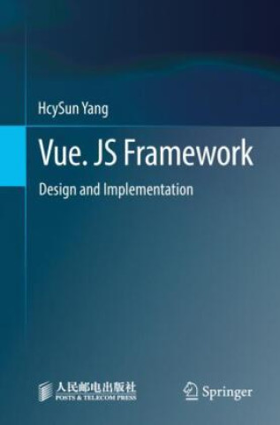 Knjiga Vue. Js Framework: Design and Implementation Yang