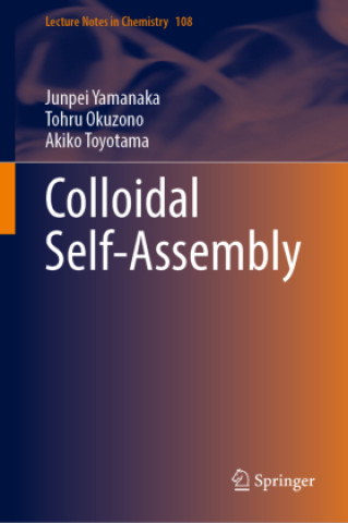 Książka Colloidal Self-Assembly Tohru Okuzono