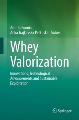 Knjiga Whey Valorization Amrita Poonia