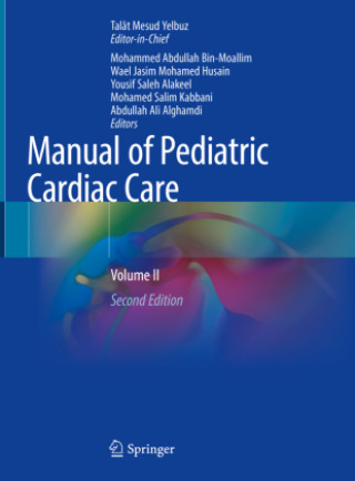 Kniha Manual of Pediatric Cardiac Care, 2 Teile Talât Mesud Yelbuz