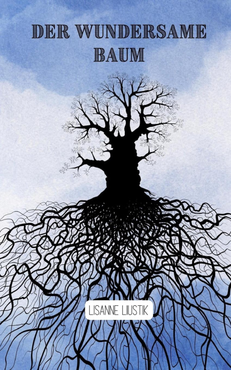 Knjiga Der wundersame Baum Lisanne Liustik