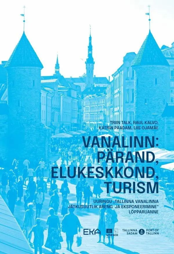 Kniha Vanalinn: pärand, elukeskkond, turism Raul Kalvo