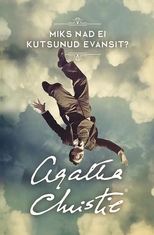 Knjiga Miks nad ei kutsunud Evansit? Agatha Christie