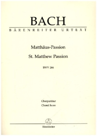 Könyv Matthäus-Passion (St. Matthew Passion) BWV 244 Alfred Dürr