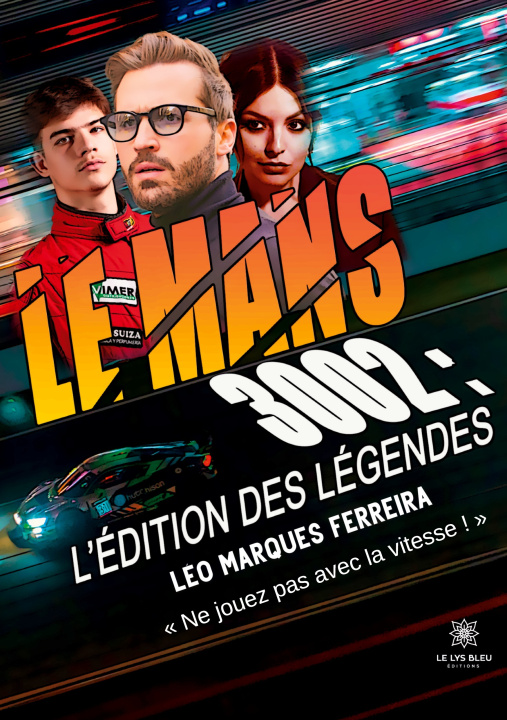 Könyv Le Mans 3002 