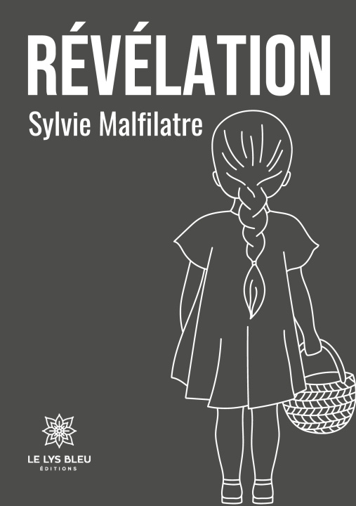 Knjiga Révélation Sylvie Malfilatre