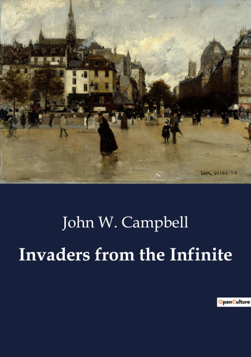 Knjiga Invaders from the Infinite Campbell
