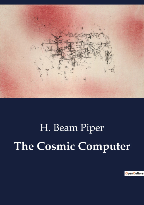 Knjiga The Cosmic Computer Piper