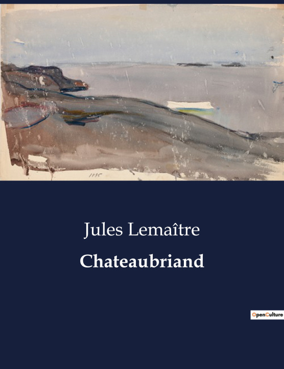 Buch Chateaubriand Lemaître