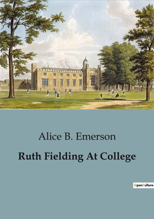 Buch Ruth Fielding At College Alice B. Emerson