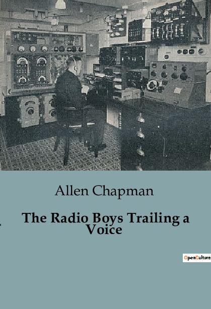 Knjiga The Radio Boys Trailing a Voice Chapman