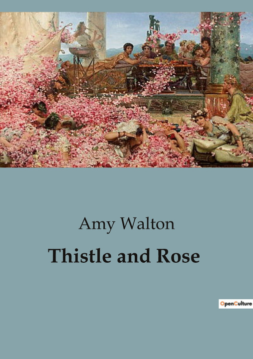 Knjiga Thistle and Rose Walton