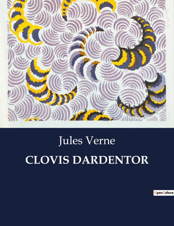Knjiga CLOVIS DARDENTOR Verne