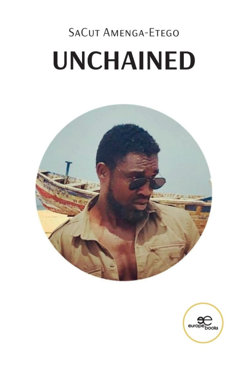 Knjiga Unchained SaCut Amenga-Etego