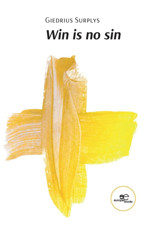 Knjiga Win is no sin Giedrius Surplys