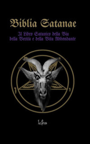Könyv Biblia Satanae. Bibbia satanica tradizionale Lcfns