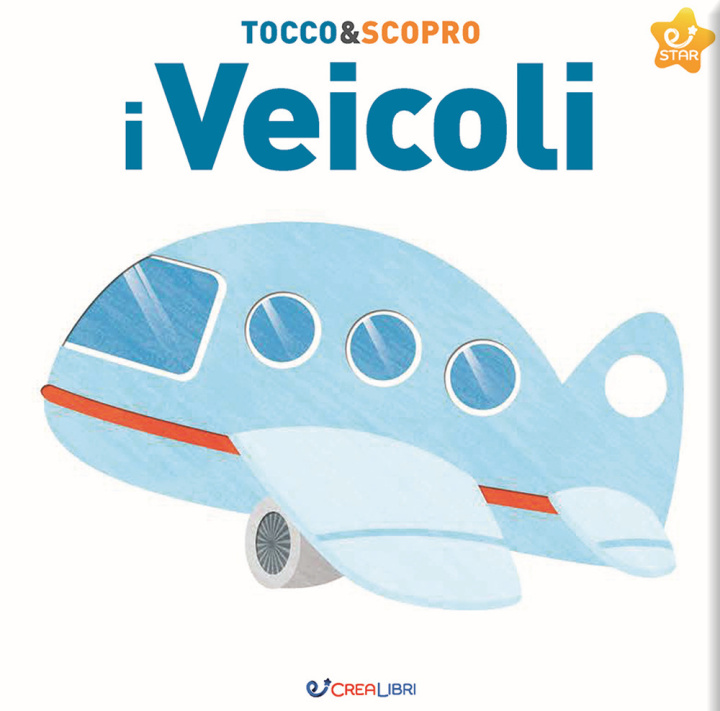 Knjiga veicoli. Tocco&scopro 