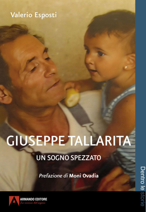 Könyv Giuseppe Tallarita. Un sogno spezzato Valerio Esposti