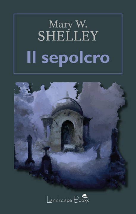 Knjiga sepolcro Mary Shelley