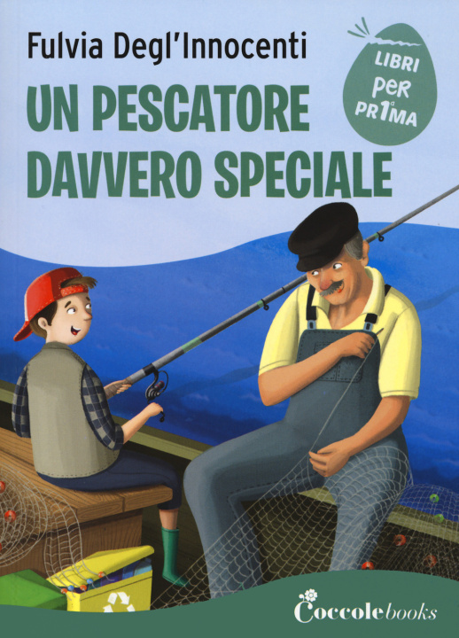 Kniha pescatore davvero speciale Fulvia Degl'Innocenti