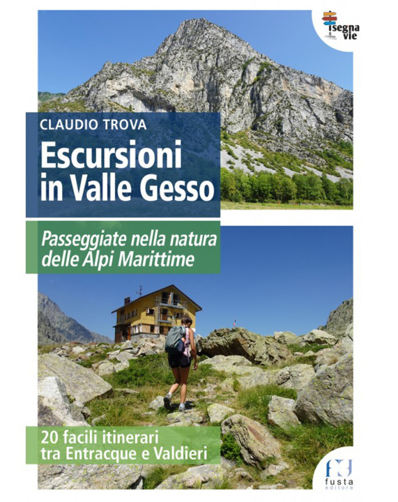 Kniha Escursioni in Valle Gesso Claudio Trova
