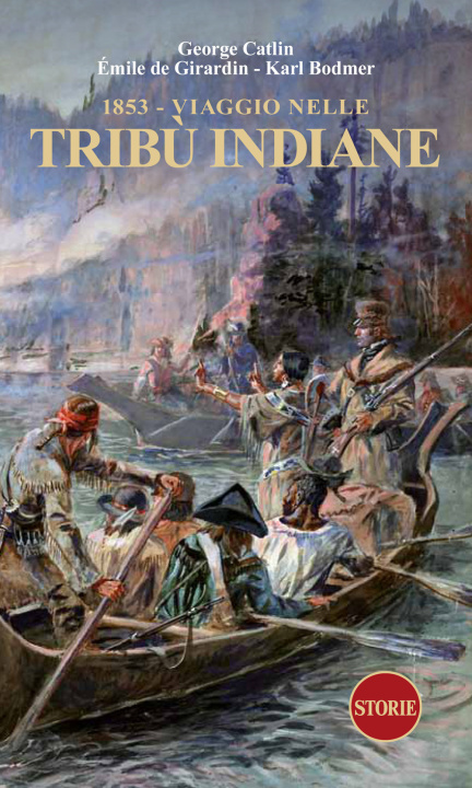 Könyv 1853. Viaggio nelle tribù indiane George Catlin