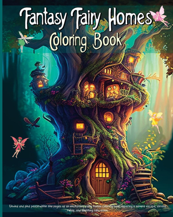 Książka Fantasy Fairy Homes Coloring Book 