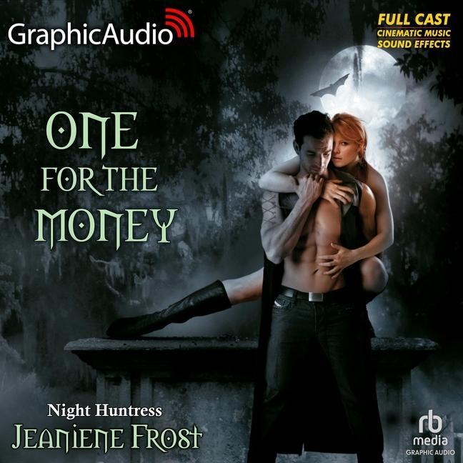 Digital One for the Money [Dramatized Adaptation]: Night Huntress 4.5 Yasmin Tuazon