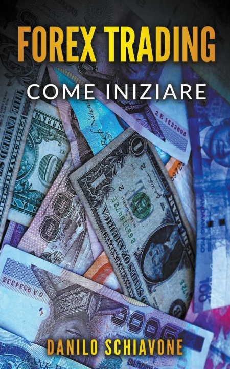 Book Forex Trading Danilo Schiavone