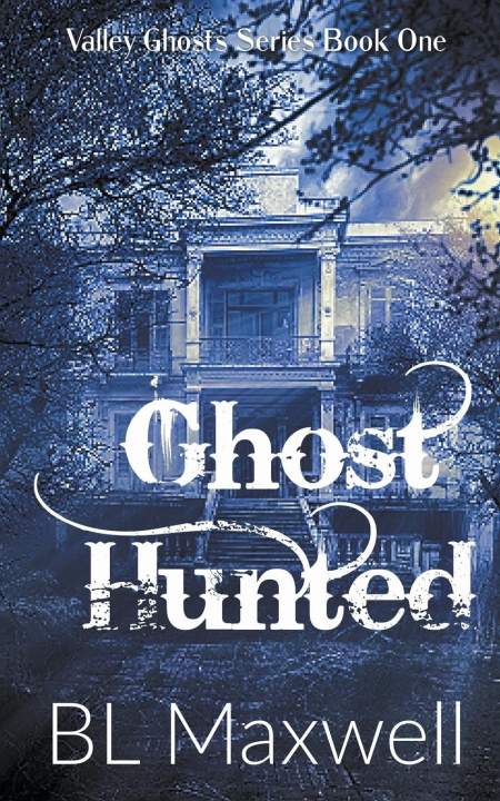 Book Ghost Hunted BL Maxwell