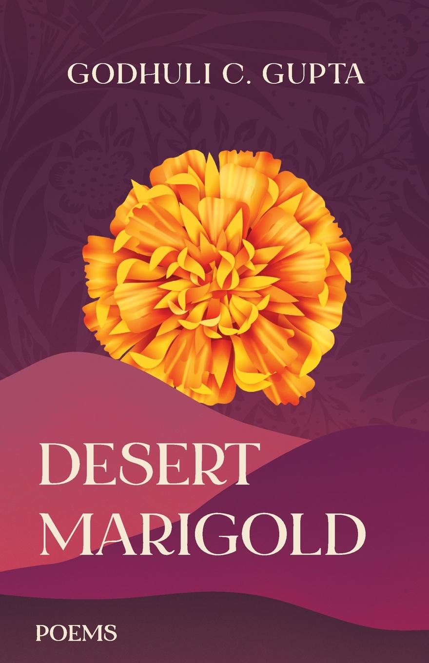 Knjiga Desert Marigold Godhuli C. Gupta