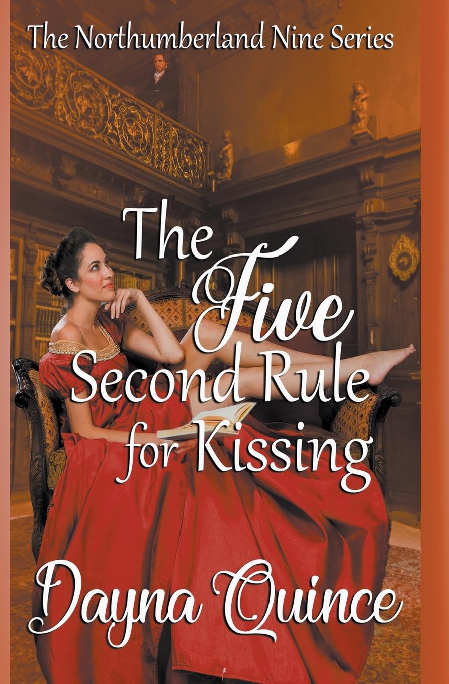 Buch The Five Second Rule for Kissing (The Northumberland Nine #5) Dayna Quince