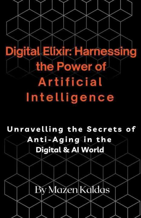 Knjiga Digital Elixir Mazen Kaldas