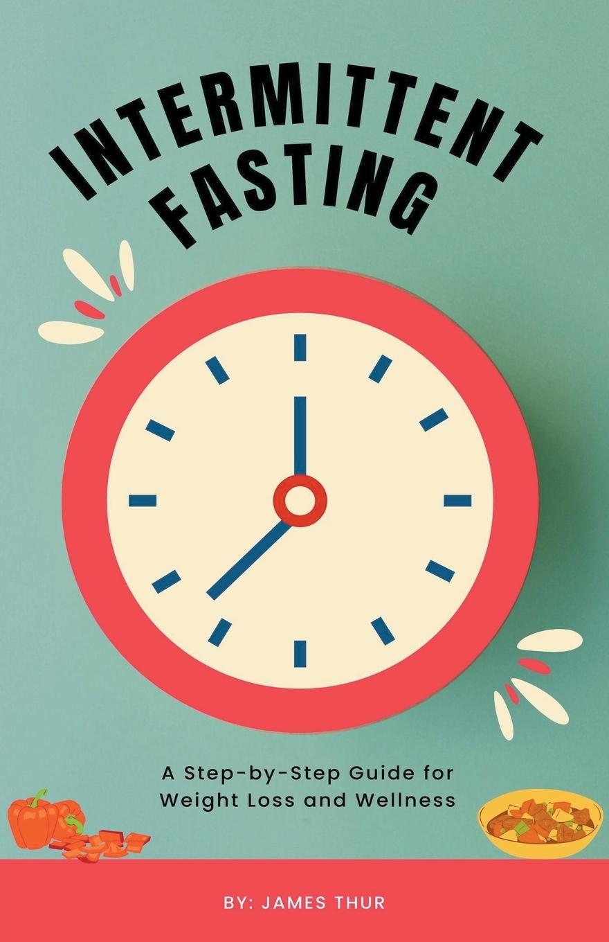 Knjiga Intermittent Fasting James Thur