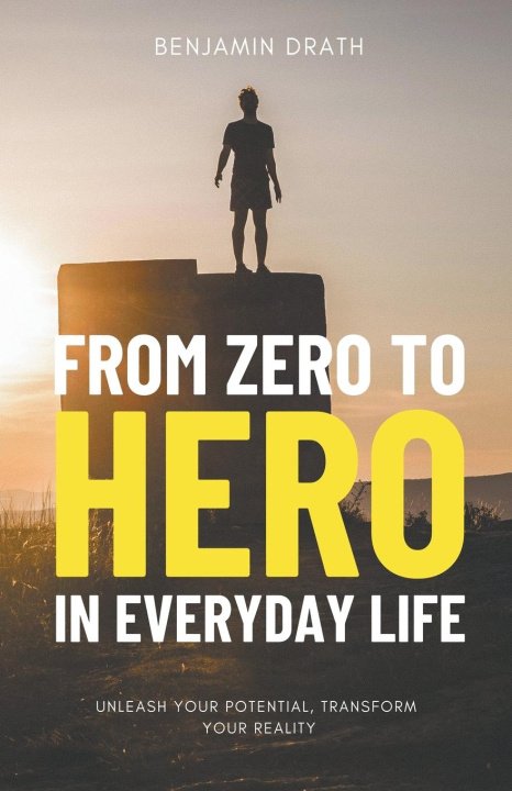 Kniha From Zero to Hero in Everyday Life 