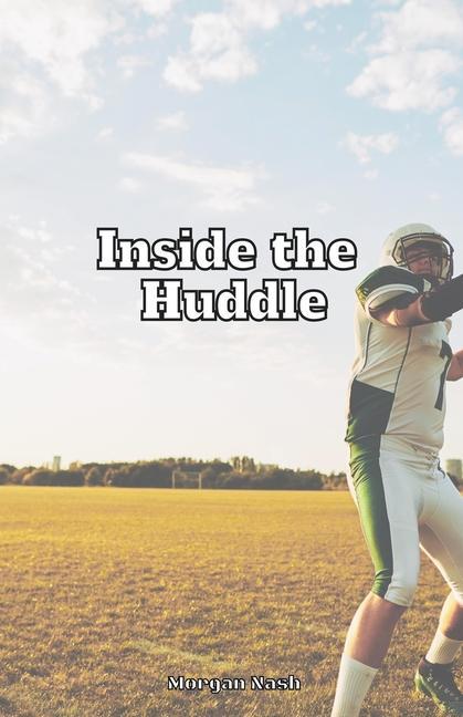 Book Inside the Huddle Morgan Nash