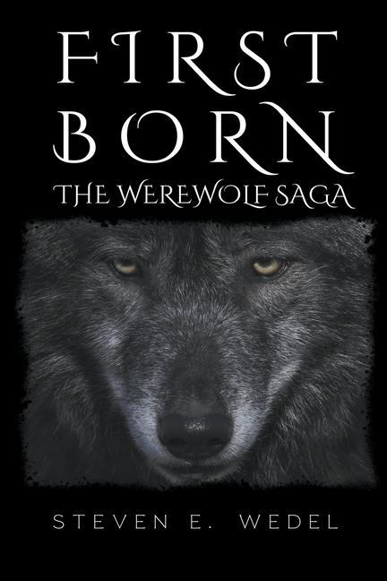 Knjiga First Born Steven E. Wedel