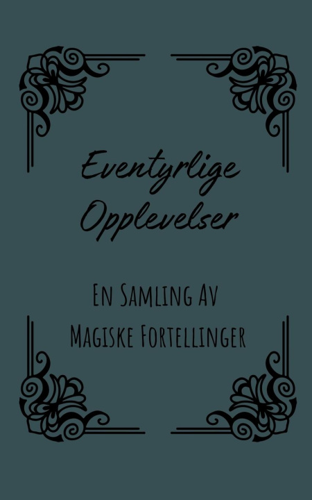 Kniha Eventyrlige Opplevelser Hansen Berg