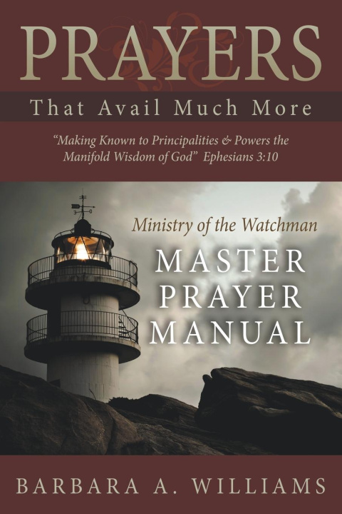 Knjiga Prayers that Avail Much More Barbara Williams