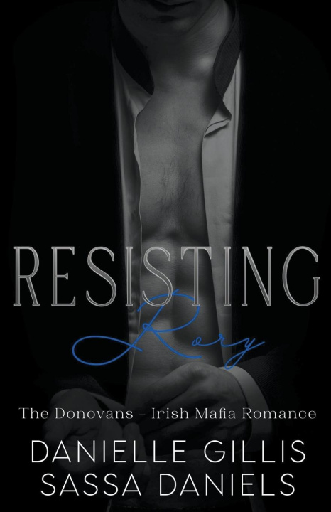 Knjiga Resisting Rory Danielle Gillis