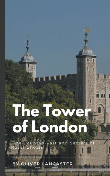 Книга The Tower of London 