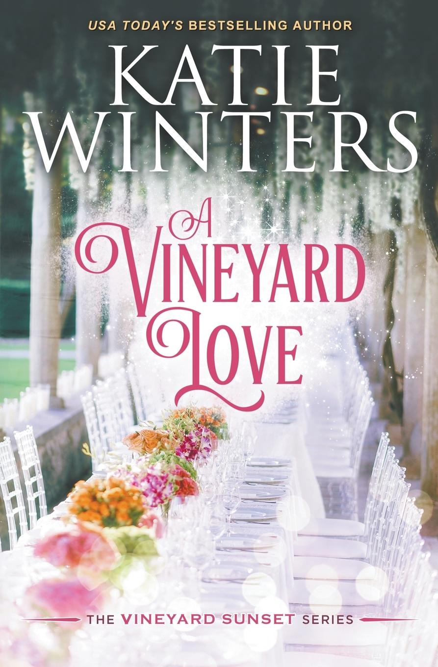 Libro A Vineyard Love Katie Winters