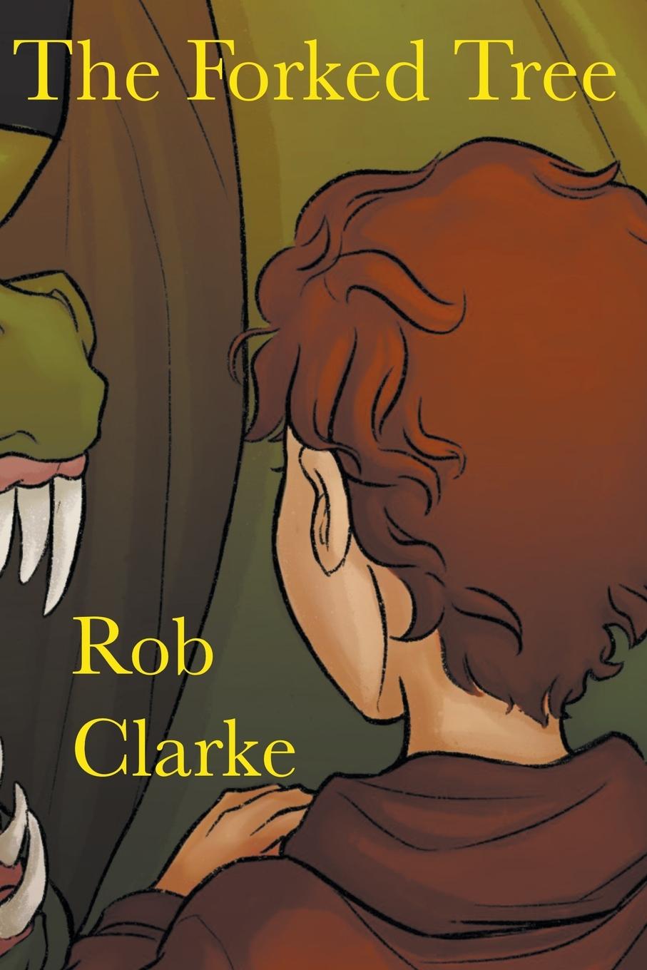 Knjiga The Forked Tree Rob Clarke