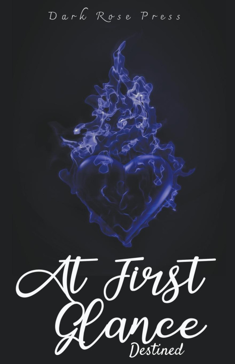 Knjiga At First Glance Dark Rose Press